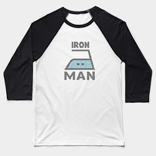 IRON MAN - Funny faux embroidery print Baseball T-Shirt